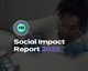 Social Impact Report 2022 Graphic Centralised